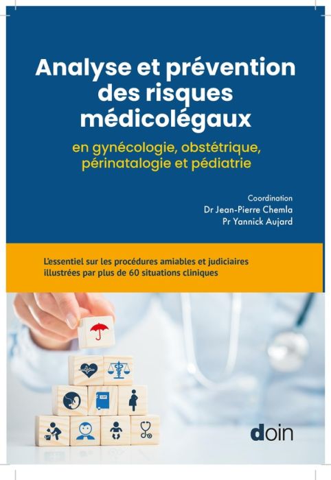 Emprunter Analyse et prévention des risques médicolégaux en gynécologie, obstétrique, périnatalogie et pédiatr livre