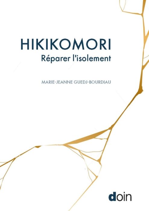 Emprunter Hikikomori. Réparer l'isolement livre