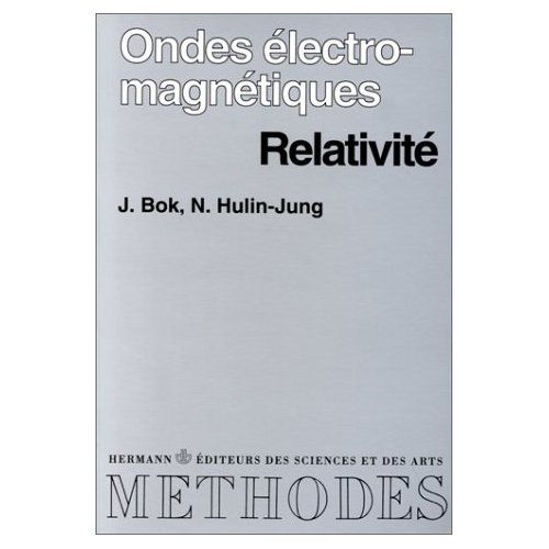 Emprunter Ondes électromagnétiques, relativité. Cours livre