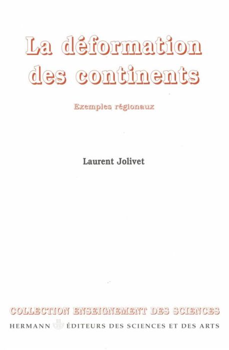 Emprunter La déformation des continents. Exemples régionaux livre