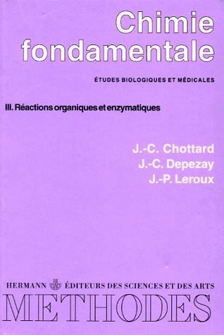 Emprunter CHIMIE FONDAMENTALE. Tome 3, Réactions organiques et enzymatiques livre