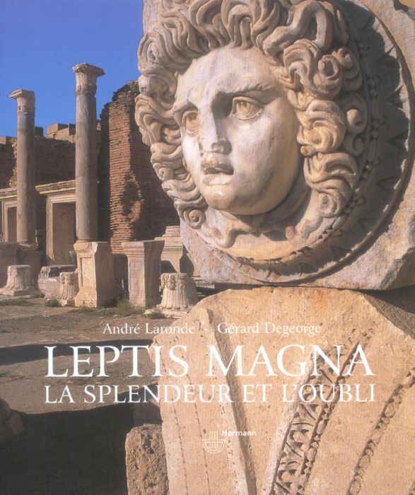 Emprunter Leptis Magna. La splendeur et l'oubli livre