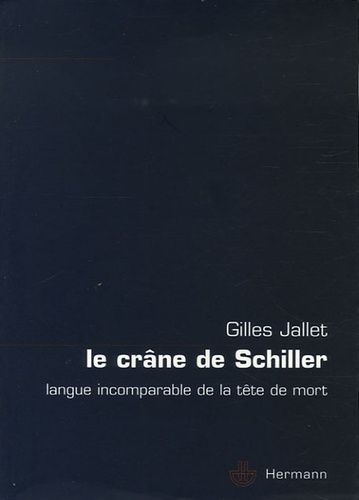 Emprunter Le crâne de Schiller. Langue incomparable de la tête de mort livre