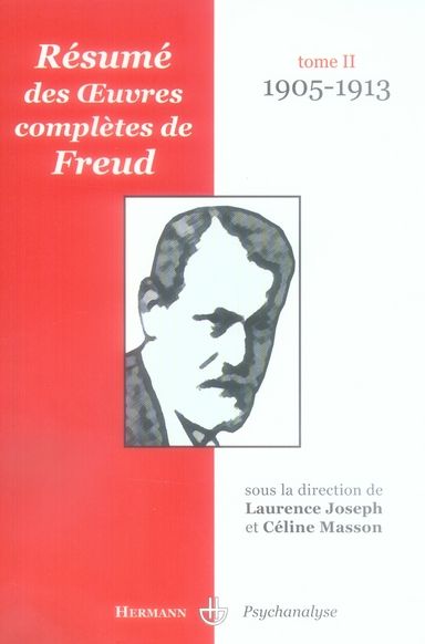 Emprunter Résumé des oeuvres complètes de Freud. Tome 2, 1905-1913 livre