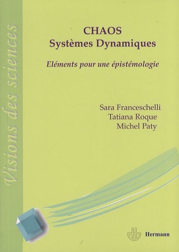 Emprunter Chaos et systèmes dynamiques. Eléments pour une épistémologie livre