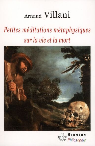 Emprunter Petites méditations métaphysiques sur la vie et la mort livre