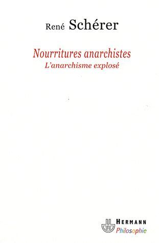 Emprunter Nourritures anarchistes. L'anarchisme explosé livre