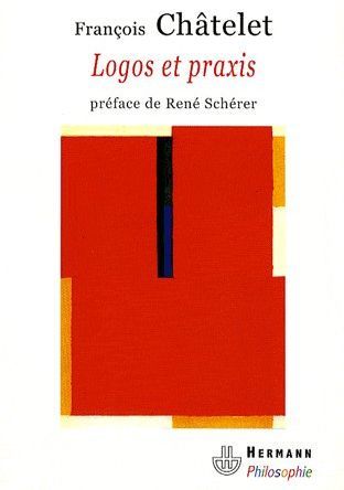 Emprunter Logos et praxis. Recherches sur la signification théorique du marxisme livre