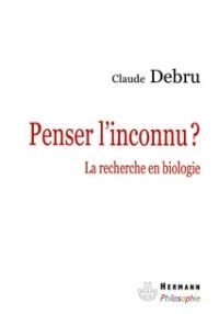 Emprunter Penser l?inconnu ? La recherche en biologie livre