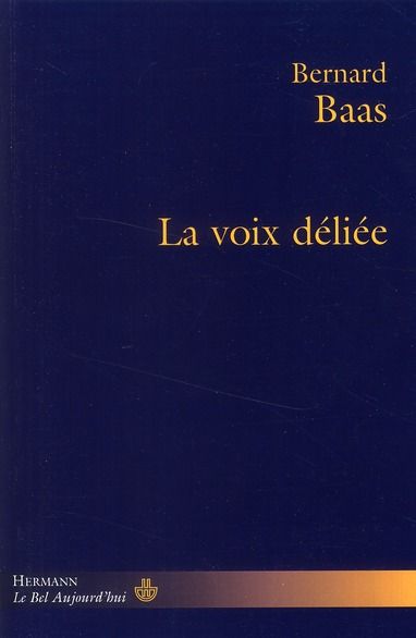 Emprunter La voix déliée livre