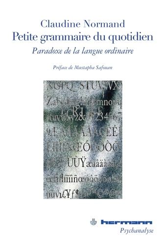 Emprunter Petite grammaire du quotidien. Paradoxe de la langue ordinaire livre