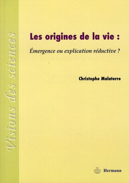 Emprunter Les origines de la vie. Emergence ou explication réductive ? livre