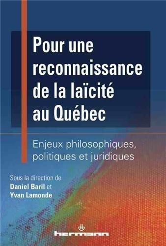 Emprunter Pour une reconnaissance de la laïcité au Québec. Enjeux philosophiques, politiques et juridiques livre