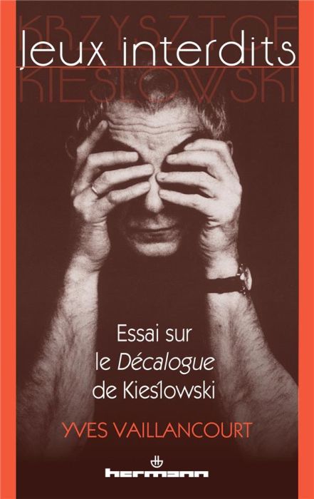 Emprunter Jeux interdits. Essai sur le Décalogue de Kieslowski livre