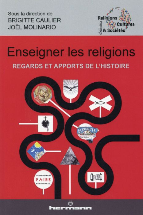 Emprunter Enseigner les religions. Regards et apports de l'histoire livre