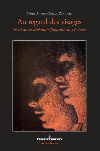 Emprunter Au regard des visages. Essai sur la littérature française du XXe siècle livre