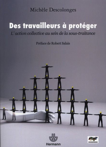 Emprunter Des travailleurs à protéger. L'action collective au sein de la sous-traitance livre