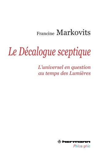 Emprunter Le Décalogue sceptique. L'universel en question au temps des Lumières livre