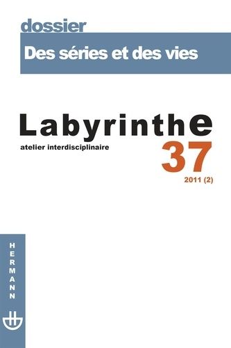 Emprunter Labyrinthe N° 37/2011 (2) : Des séries et des vies livre