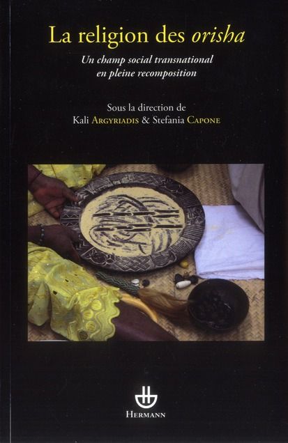 Emprunter La religion des orisha. Un champ social transnational en pleine recomposition livre