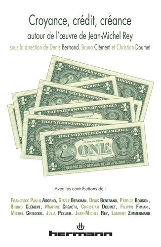 Emprunter Croyance, crédit, créance. Autour de l?oeuvre de Jean-Michel Rey livre