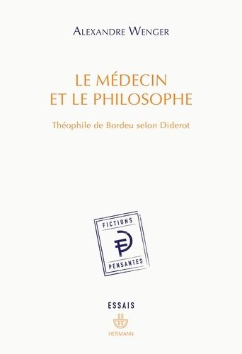 Emprunter Le médecin et le philosophe. Théophile de Bordeu selon Diderot livre