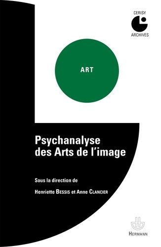 Emprunter Psychanalyse des arts de l?image livre