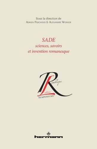 Emprunter Sade : sciences, savoirs et invention romanesque livre