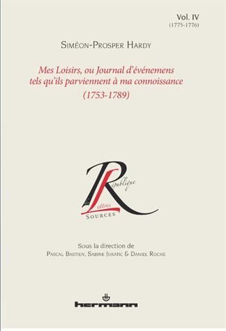 Emprunter Mes loisirs, ou Journal d'événemens tels qu'ils parviennent à ma connoissance (1753-1789). Volume 4 livre