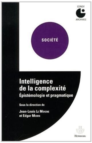 Emprunter Intelligence de la complexité. Epistémologie et pragmatique livre