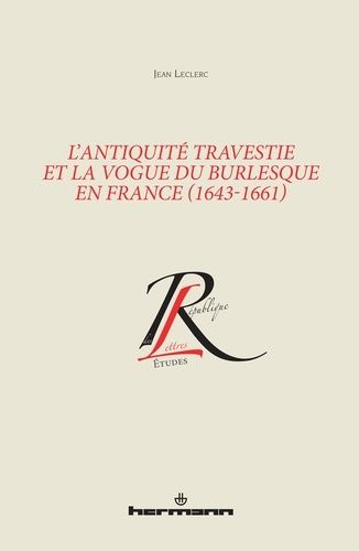 Emprunter L'Antiquité travestie et la vogue du burlesque en France (1643-1661) livre