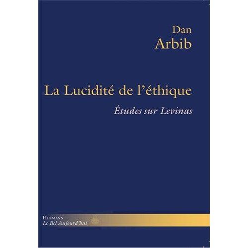 Emprunter La lucidité de l'éthique. Etudes sur Levinas livre