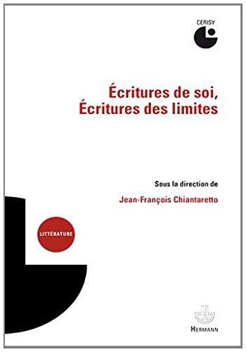 Emprunter Ecritures de soi, écritures des limites livre