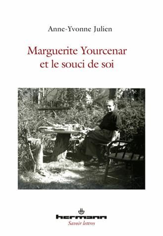 Emprunter Marguerite Yourcenar et le souci de soi livre