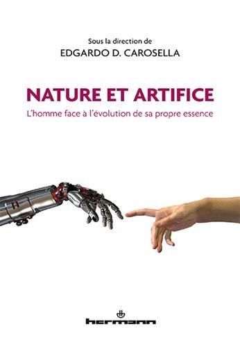 Emprunter Nature et artifice. L'homme face à l'évolution de sa propre essence livre