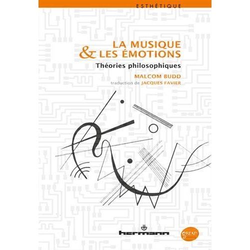 Emprunter La musique et les émotions. Théories philosophiques livre