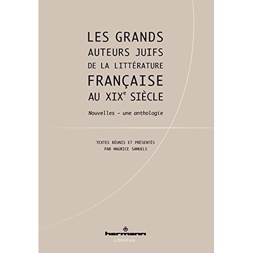 Emprunter Les grands auteurs juifs de la littérature française au XIXe siècle. Nouvelles - une anthologie livre