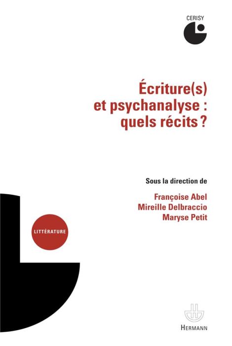 Emprunter Ecriture(s) et psychanalyse : quels récits ? livre