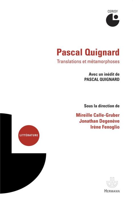 Emprunter Pascal Quignard. Translations et métamorphoses, avec 1 CD audio livre