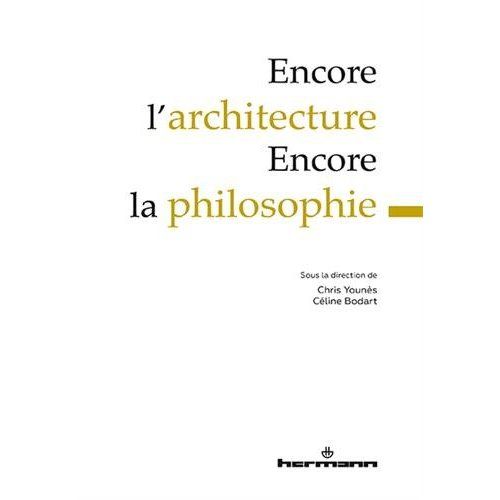 Emprunter Encore l'architecture, encore la philosophie livre