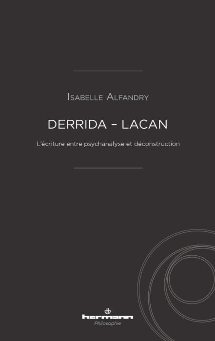 Emprunter Derrida-Lacan. L'écriture entre psychanalyse et déconstruction livre