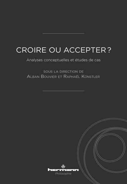 Emprunter Croire ou accepter ? Analyses conceptuelles et études de cas livre