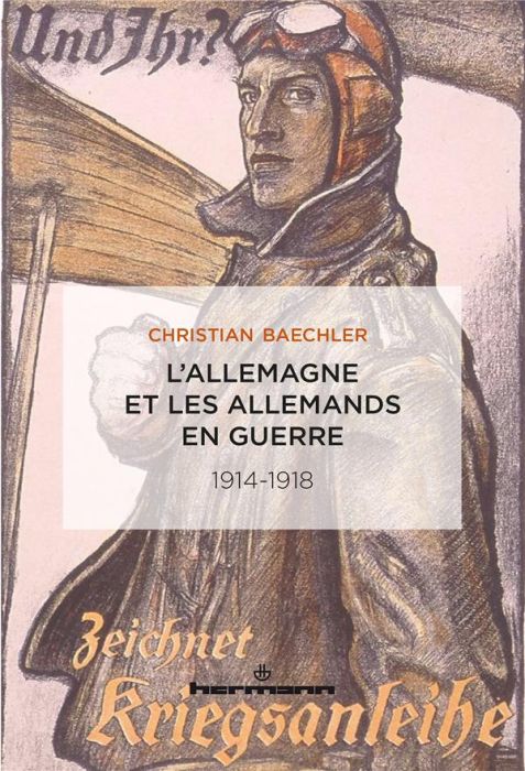 Emprunter L'Allemagne et les Allemands en guerre. 1914-1918 livre