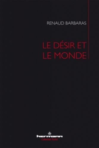 Emprunter Le désir et le monde livre