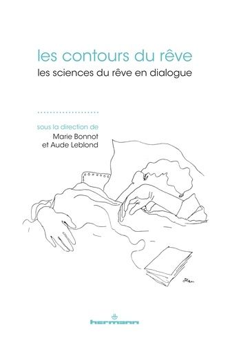 Emprunter Les contours du rêve. Les sciences du rêve en dialogue livre