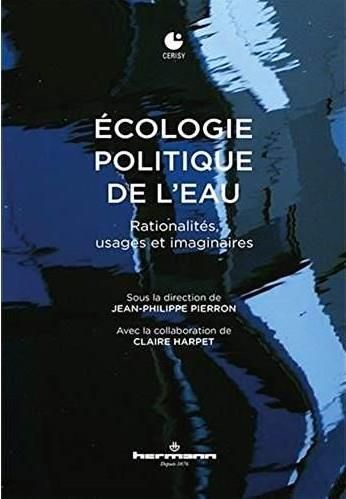 Emprunter Ecologie politique de l'eau. Rationalités, usages et imaginaires livre