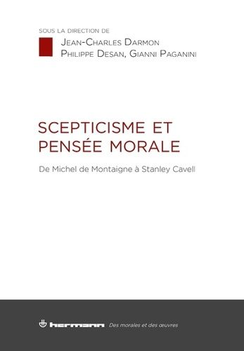 Emprunter Scepticisme et pensée morale. De Michel de Montaigne à Stanley Cavell livre