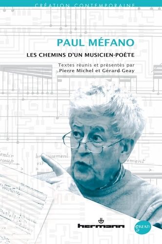 Emprunter Paul Méfano. Les chemins d'un musicien-poète, avec 1 DVD livre