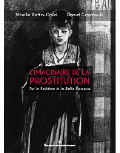 Emprunter L'imaginaire de la prostitution. De la Bohème à la Belle Epoque livre