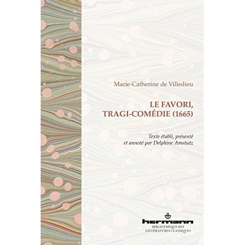 Emprunter Le Favori, tragi-comédie (1665) livre